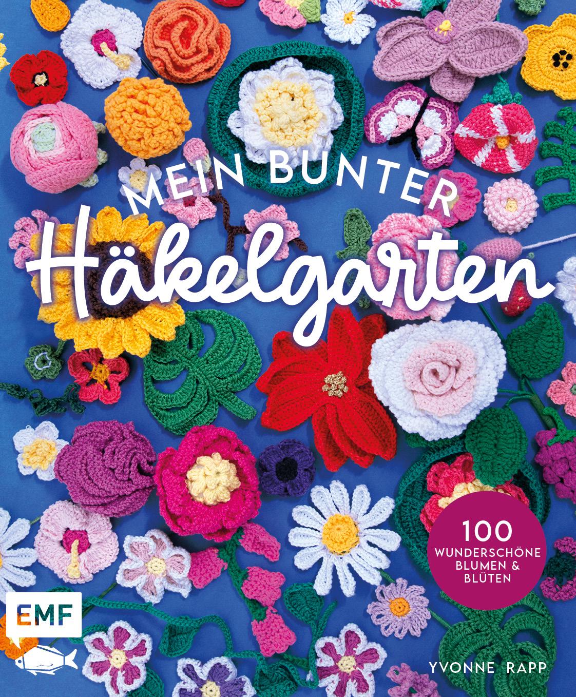 Cover: 9783745923483 | Mein bunter Häkelgarten - 100 wunderschöne Blumen und Blüten häkeln...