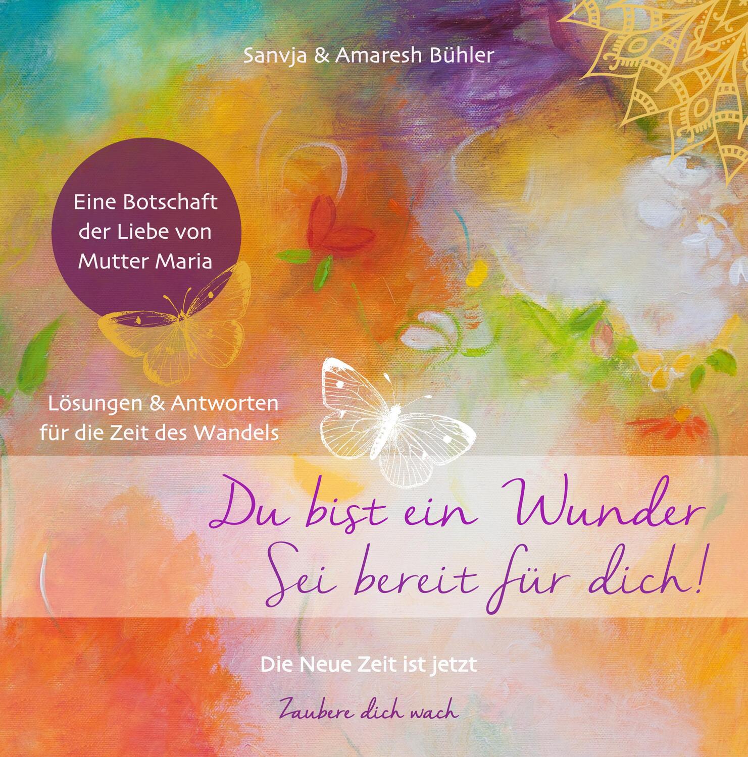 Cover: 9783982385518 | Du bist ein Wunder. Sei bereit für dich | Sanvja Bühler (u. a.) | Buch