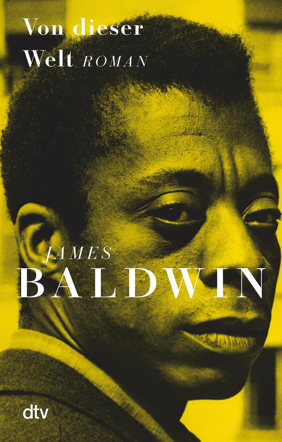 Cover: 9783423147255 | Von dieser Welt | James Baldwin | Taschenbuch | 320 S. | Deutsch