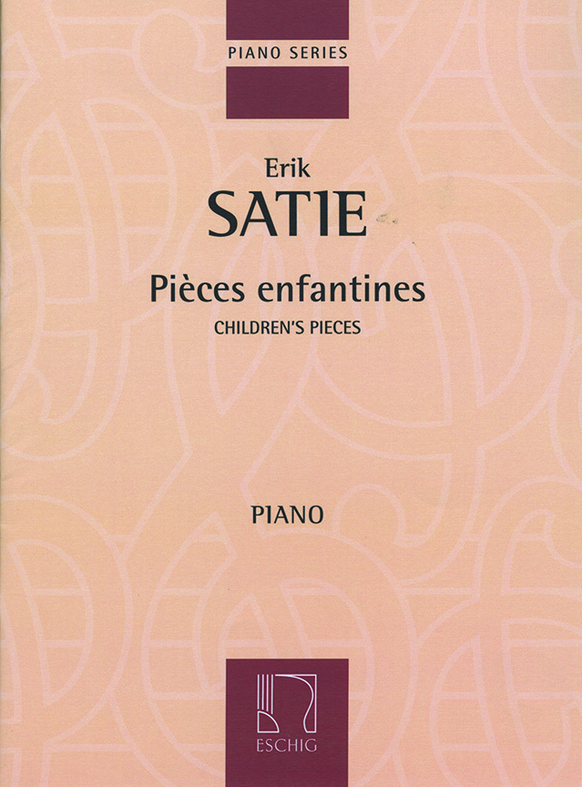 Cover: 9790045044848 | Pieces Enfantines, Pour Piano | Erik Satie | Partitur | 2005