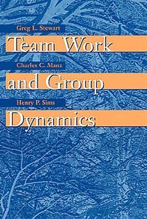 Cover: 9780471197690 | Team Work and Group Dynamics | Greg L. Stewart (u. a.) | Taschenbuch