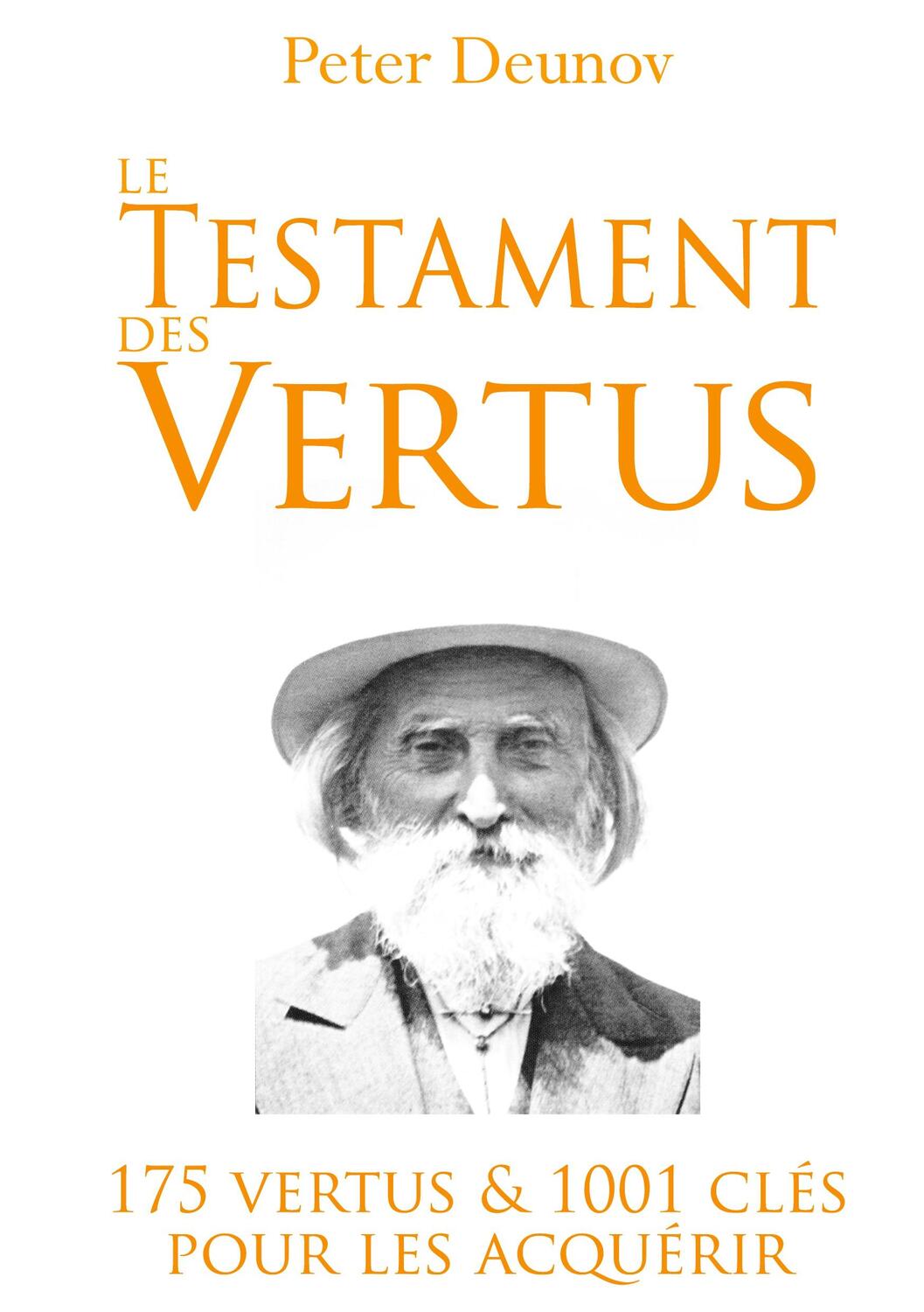 Cover: 9782487169005 | Le Testament des Vertus | 175 vertus et 1001 clés pour les acquérir