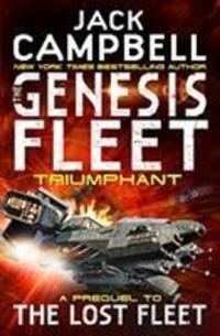 Cover: 9781785650444 | The Genesis Fleet - Triumphant (Book 3) | Jack Campbell | Taschenbuch