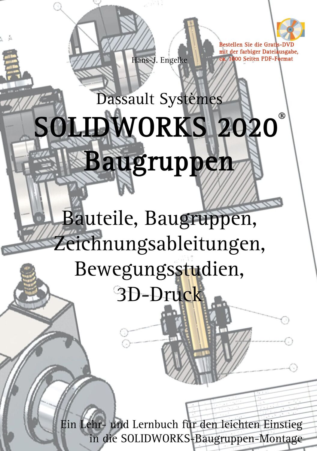 Cover: 9783750438385 | SOLIDWORKS 2020 Baugruppen | Hans-J. Engelke | Taschenbuch | Paperback