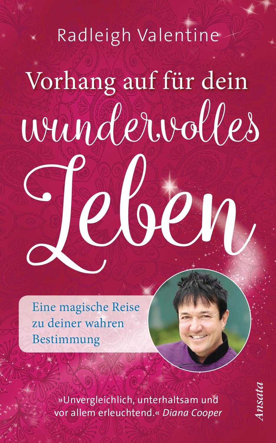 Cover: 9783778775431 | Vorhang auf für dein wundervolles Leben | Radleigh Valentine | Buch