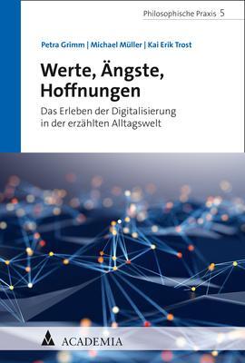 Cover: 9783896659644 | Werte, Ängste, Hoffnungen | Petra Grimm (u. a.) | Taschenbuch | 162 S.