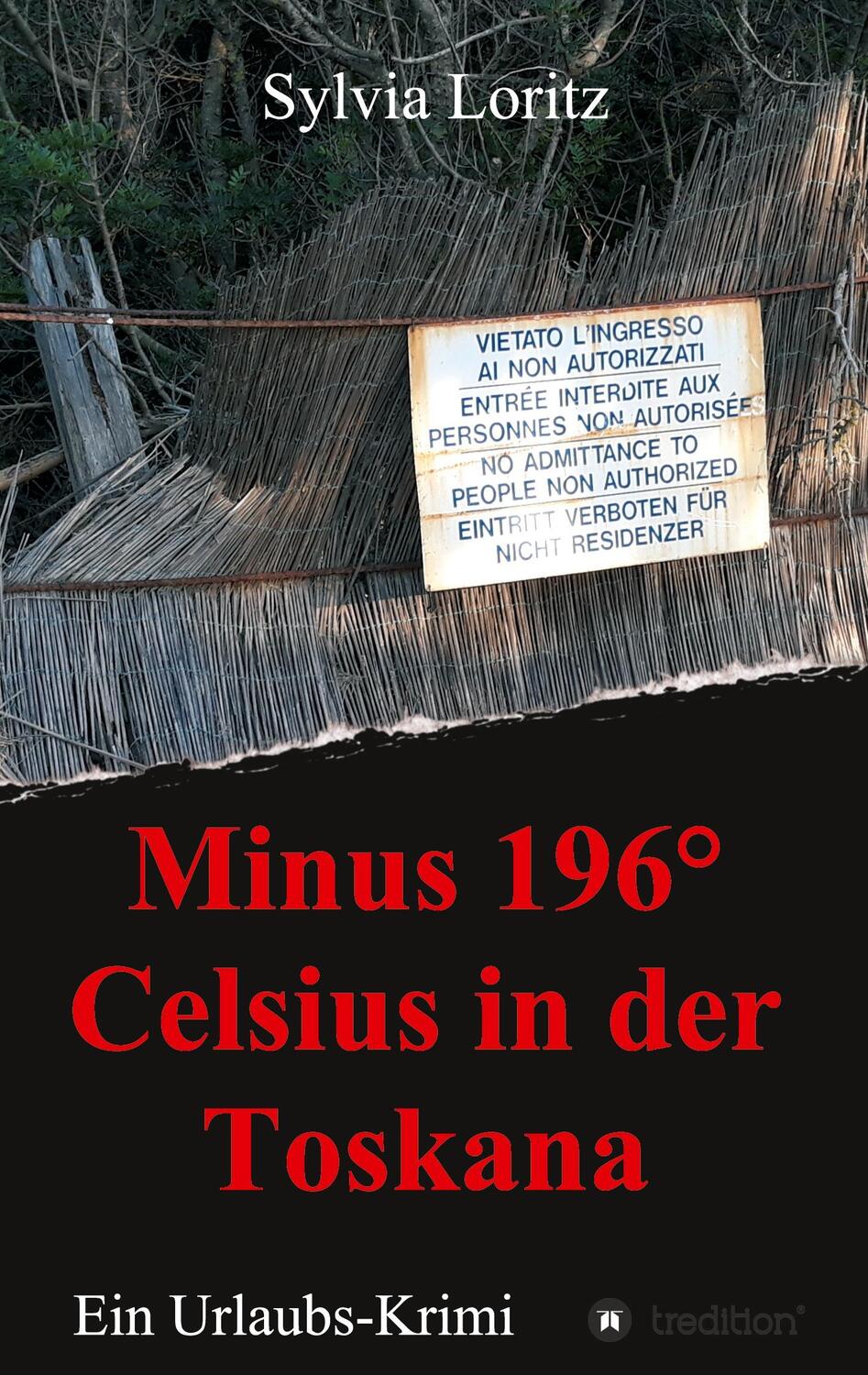 Cover: 9783347400825 | Minus 196° Celsius in der Toskana | Ein Urlaubs-Krimi | Sylvia Loritz