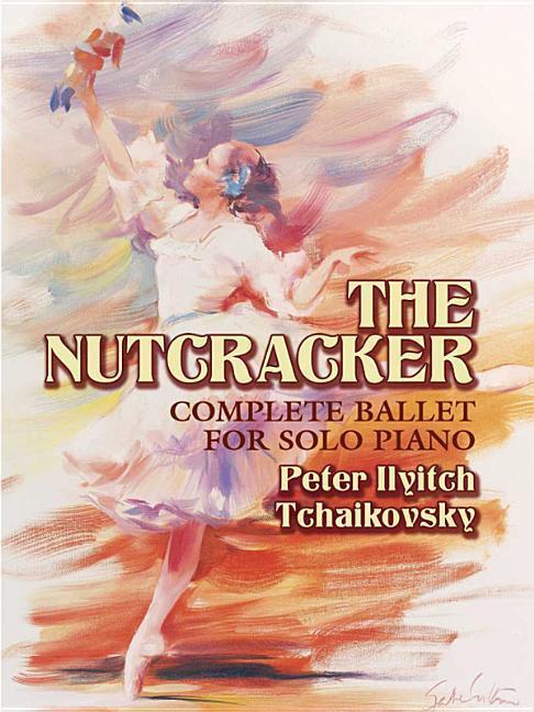 Cover: 9780486438122 | The Nutcracker - Complete Ballet For Solo Piano | Dover Publications