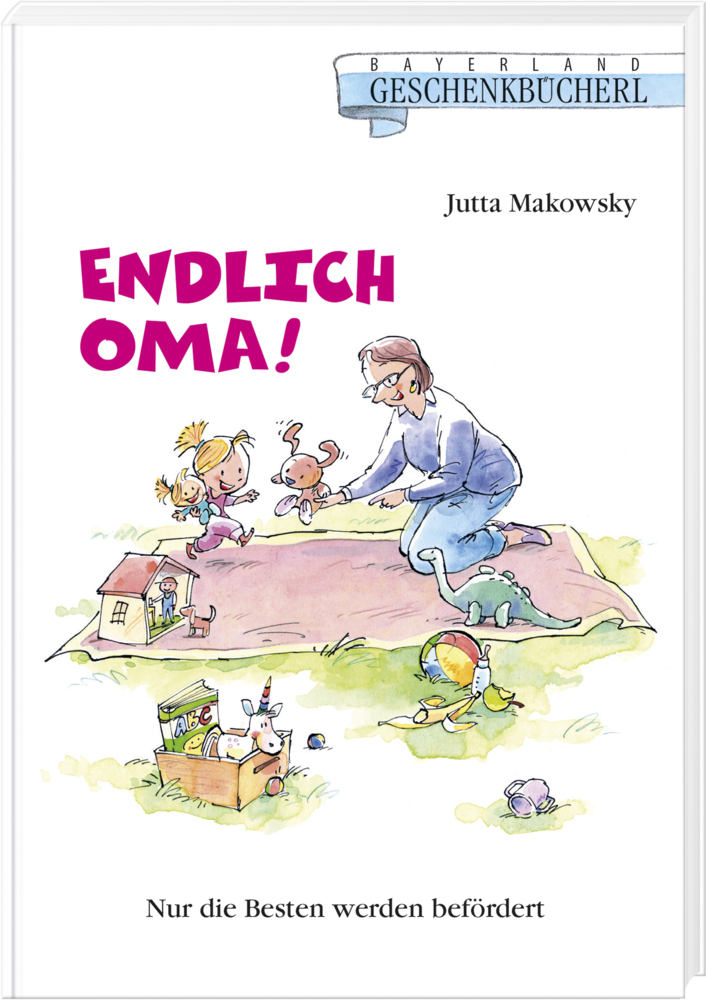 Cover: 9783892515227 | Endlich Oma! | Nur die Besten werden befördert | Jutta Makowsky | Buch