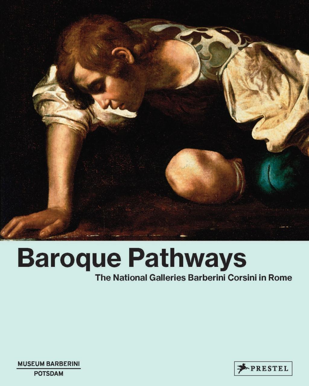 Cover: 9783791358093 | Baroque Pathways | The National Galleries Barberini Corsini in Rome