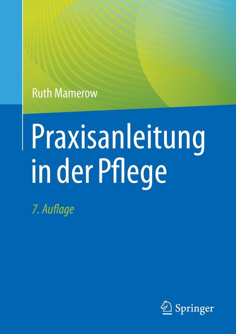 Cover: 9783662634646 | Praxisanleitung in der Pflege | Ruth Mamerow | Taschenbuch | XIV