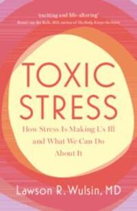 Cover: 9781009306584 | Toxic Stress | How Stress Is Making Us Ill and What We Can Do About It