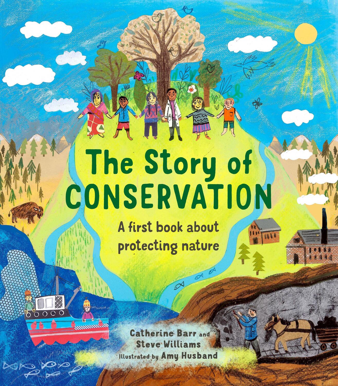 Cover: 9780711278035 | The Story of Conservation | A first book about protecting nature