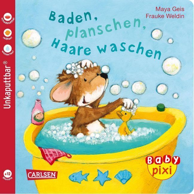 Cover: 9783551051646 | Baby Pixi (unkaputtbar) 62: Baden, planschen, Haare waschen | Geis