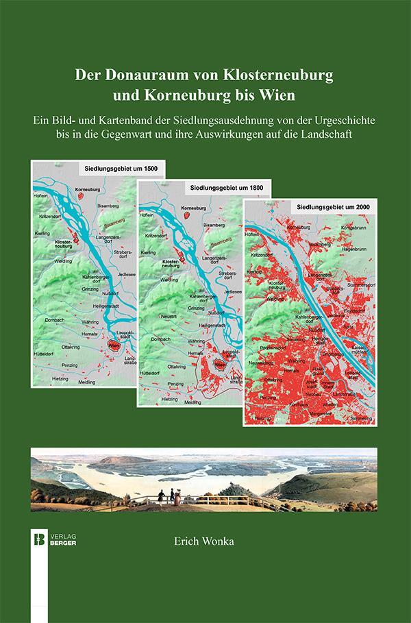 Cover: 9783850288521 | Der Donauraum non Klosterneuburg und Korneuburg bis Wien | Erich Wonka