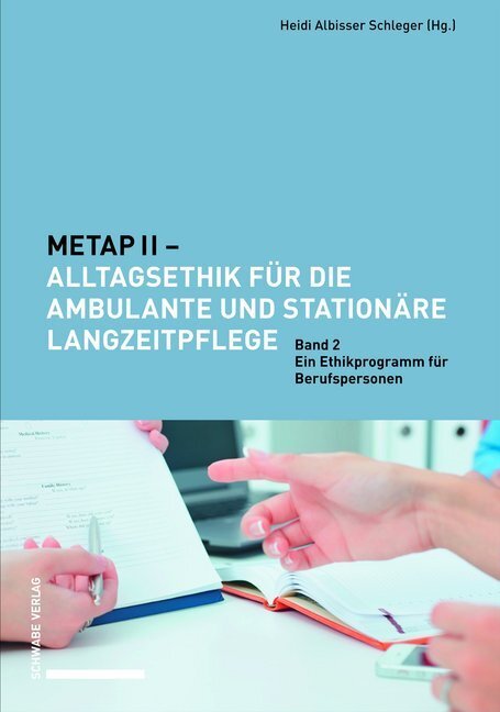 Cover: 9783796539107 | METAP II - Alltagsethik für die ambulante und stationäre...