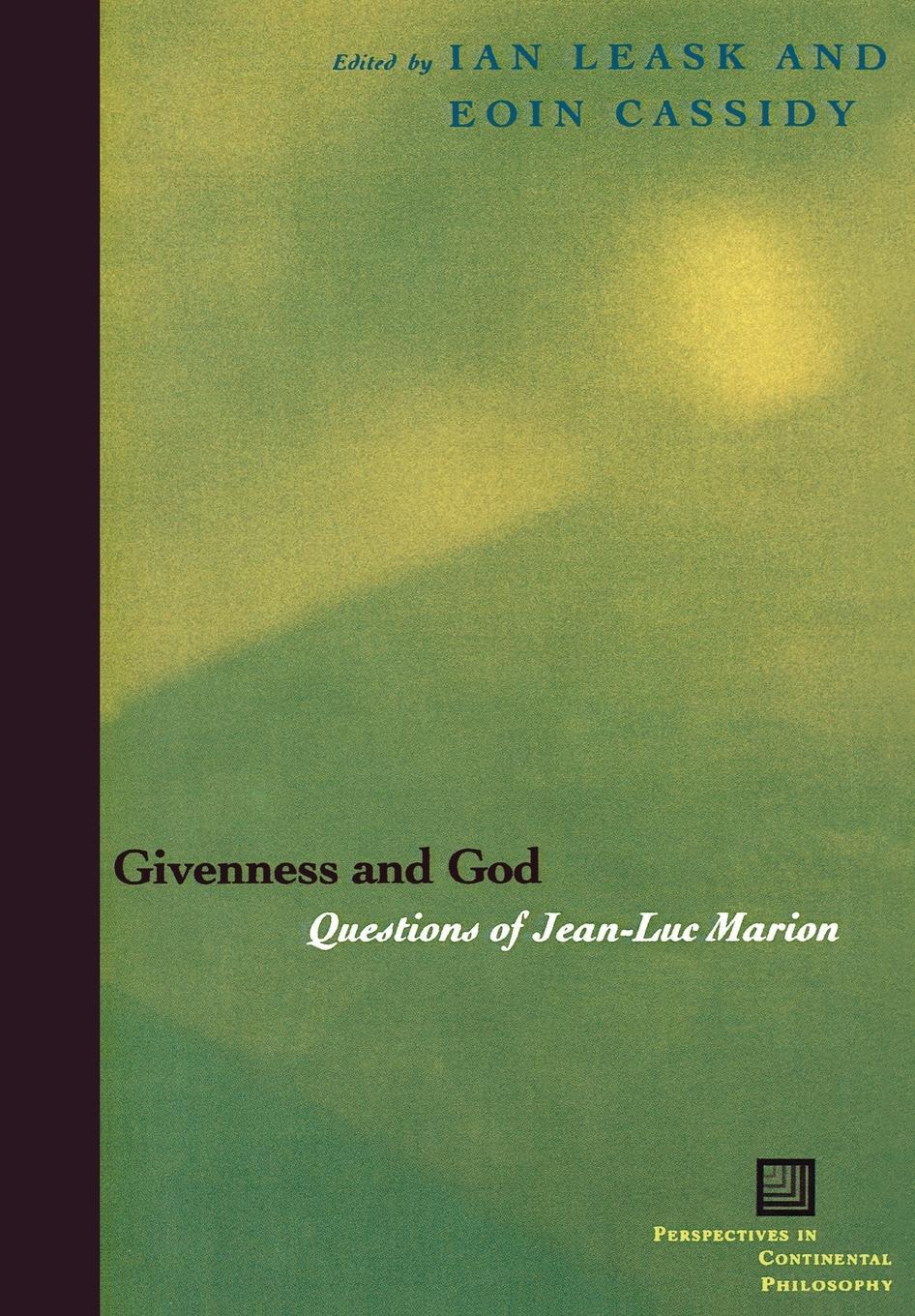 Cover: 9780823224517 | Givenness and God | Questions of Jean-Luc Marion | Ian Leask | Buch