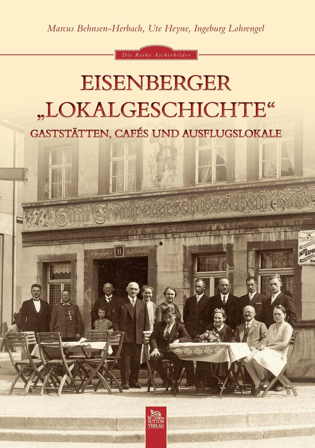 Cover: 9783954000654 | Eisenberger "Lokalgeschichte" | Gaststätten, Cafés und Ausflugslokale