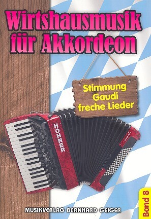 Cover: 4260307720810 | Wirtshausmusik 8 | Stimmung, Gaudi und freche Lieder | Buch