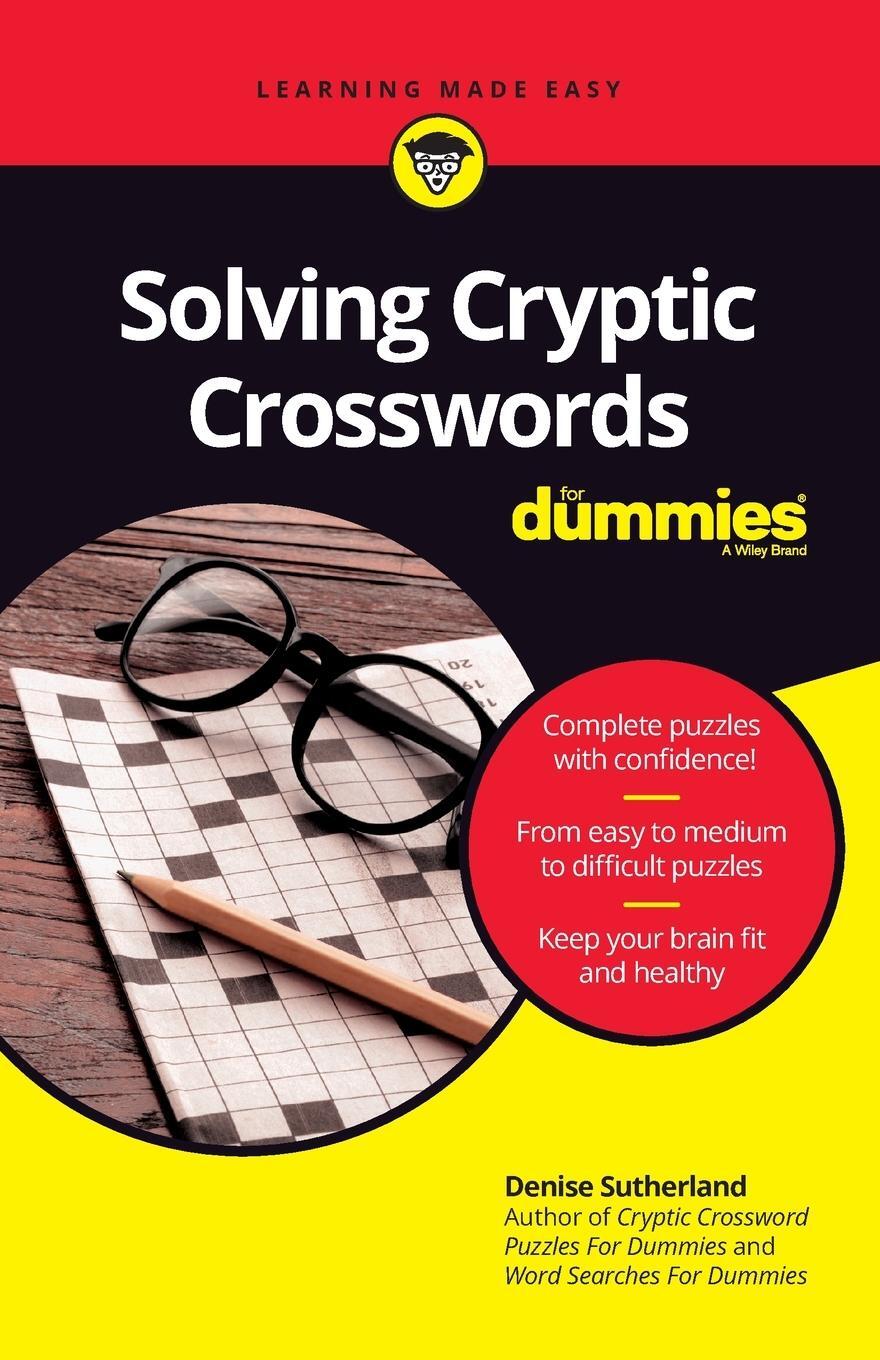 Cover: 9780730384700 | Solving Cryptic Crosswords For Dummies | Denise Sutherland | Buch
