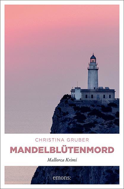 Cover: 9783740802899 | Mandelblütenmord | Mallorca Krimi | Christina Gruber | Taschenbuch