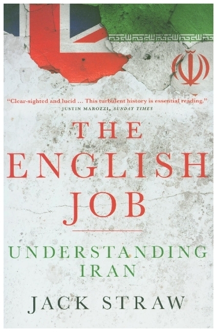 Cover: 9781785906176 | The English Job | Understanding Iran and Why It Distrusts Britain
