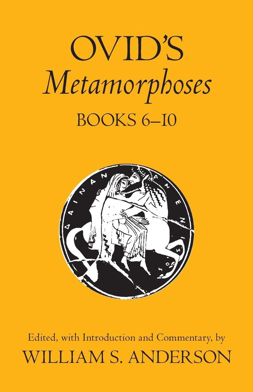 Cover: 9780806114569 | Ovid's Metamorphoses Books 6-10 | William S. Anderson | Taschenbuch