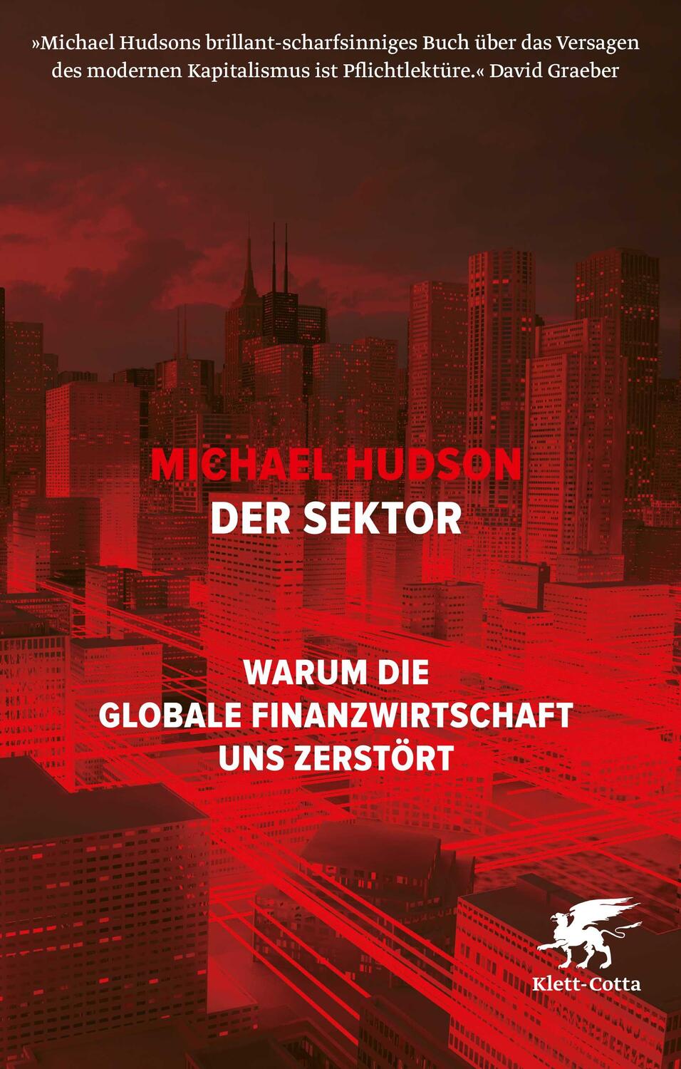 Cover: 9783608964042 | Der Sektor | Warum die globale Finanzwirtschaft uns zerstört | Hudson