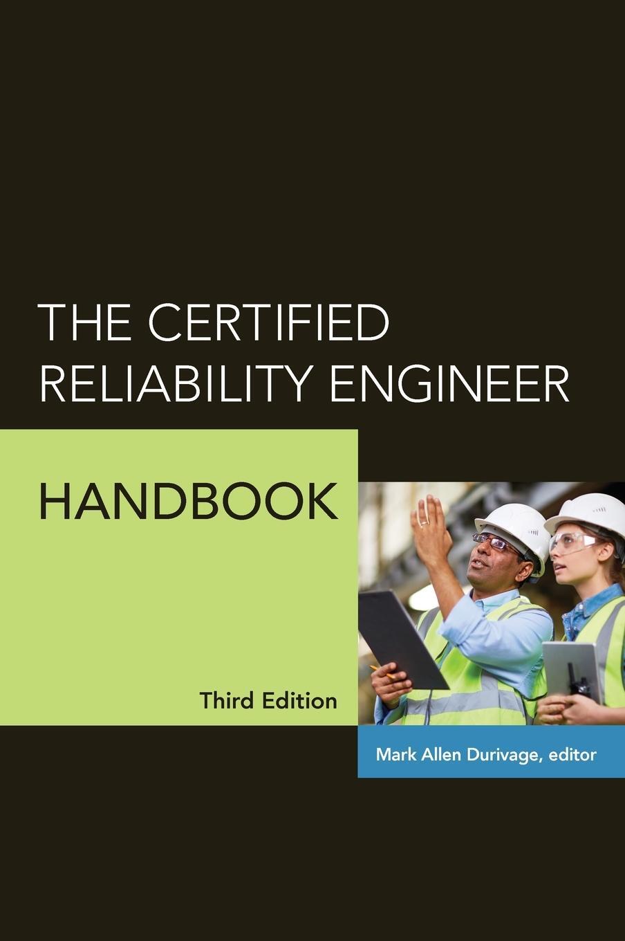 Cover: 9780873899604 | The Certified Reliability Engineer Handbook | Mark Allen Durivage