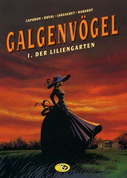 Cover: 9783938698815 | Galgenvögel 1 | Der Liliengarten | Fred Duval (u. a.) | Gebunden