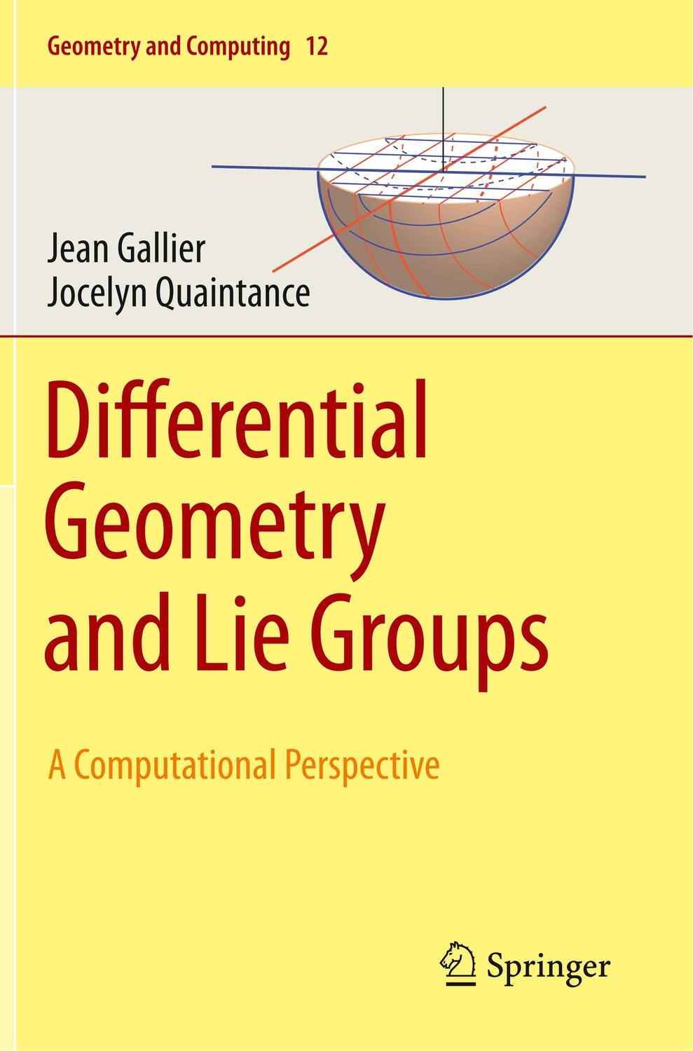 Cover: 9783030460426 | Differential Geometry and Lie Groups | A Computational Perspective