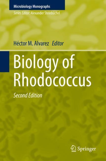 Cover: 9783030114602 | Biology of Rhodococcus | Héctor M. Alvarez | Buch | xi | Englisch