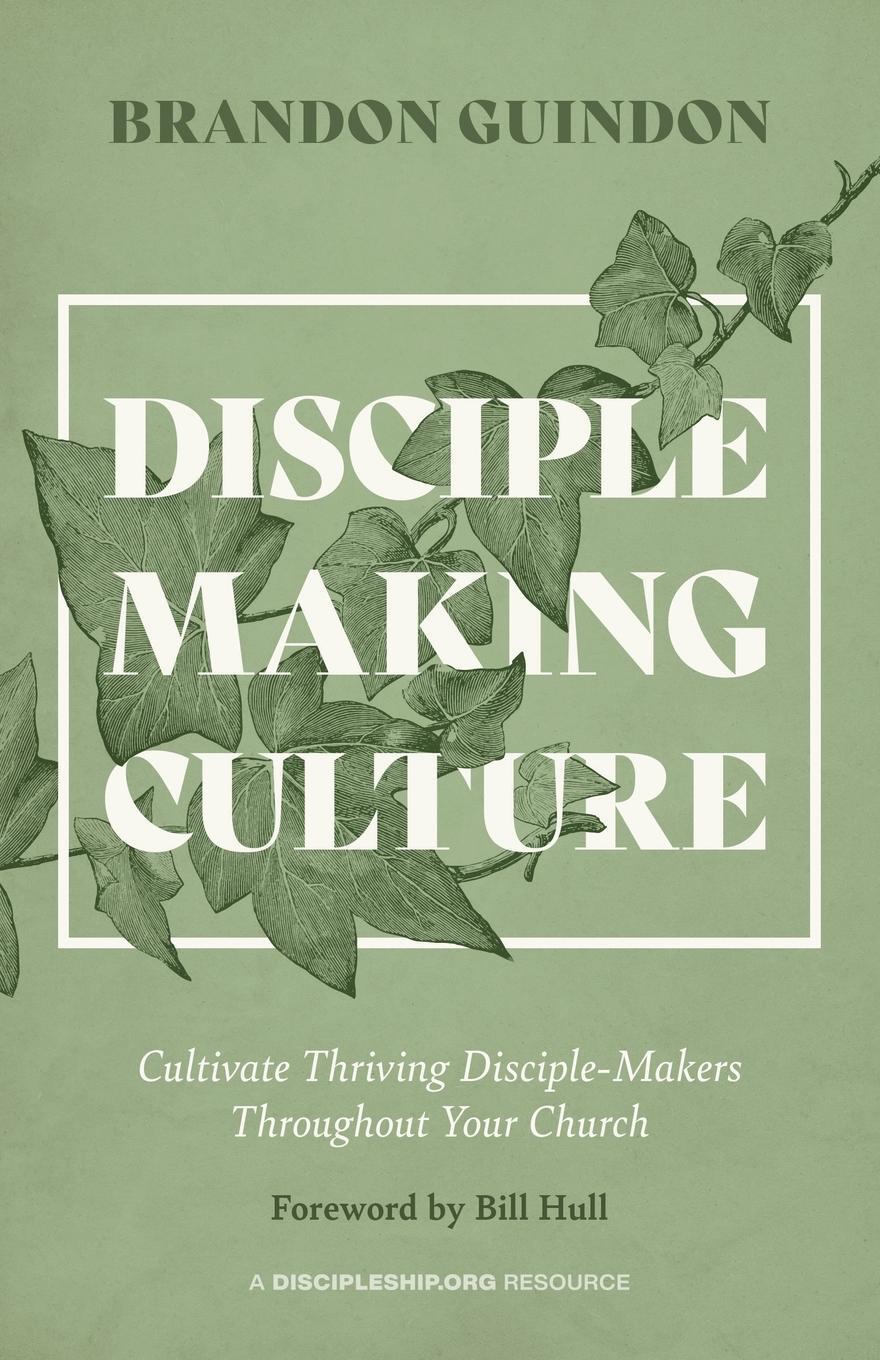 Cover: 9781970102338 | Disciple Making Culture | Brandon Guindon | Taschenbuch | Paperback