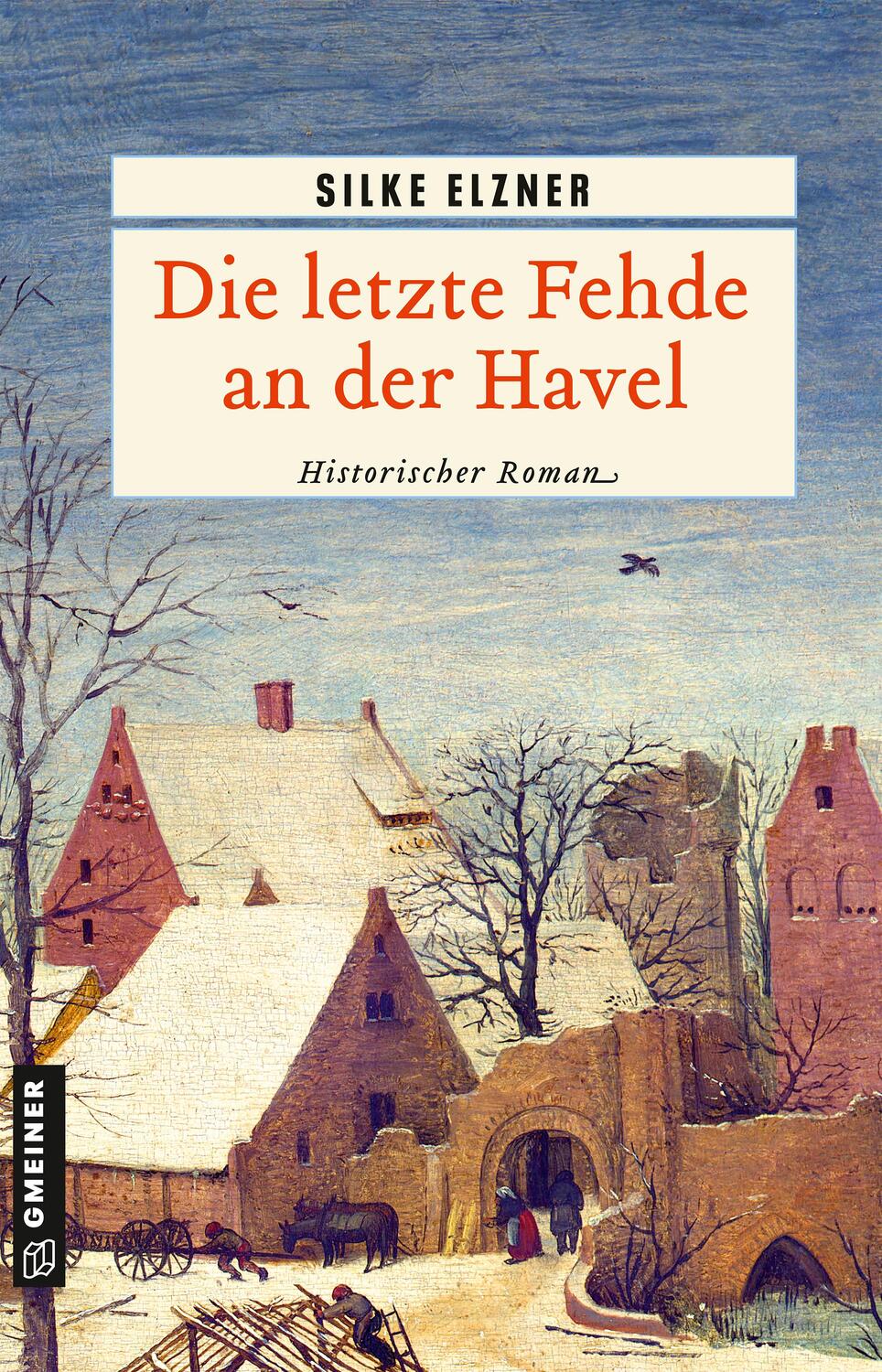 Cover: 9783839202524 | Die letzte Fehde an der Havel | Historischer Roman | Silke Elzner