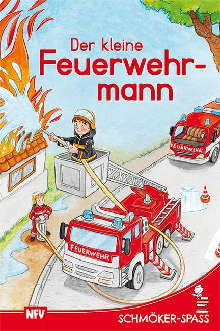 Cover: 9783849470265 | Der kleine Feuerwehrmann | Schmöker-Spaß - Lesestufe 1 | Buch | 2021