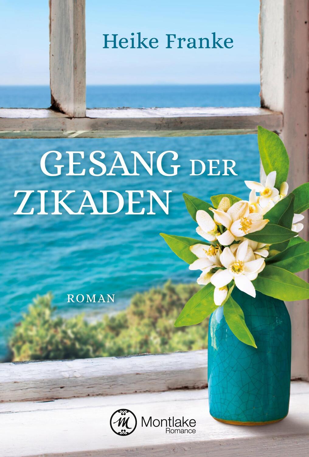 Cover: 9781542048712 | Gesang der Zikaden | Heike Franke | Taschenbuch | Paperback | 336 S.