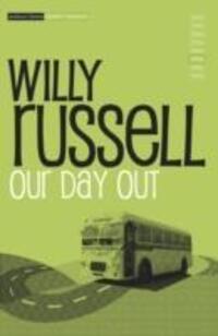 Cover: 9780413548702 | Our Day Out | Willy Russell | Taschenbuch | Modern Classics | Englisch