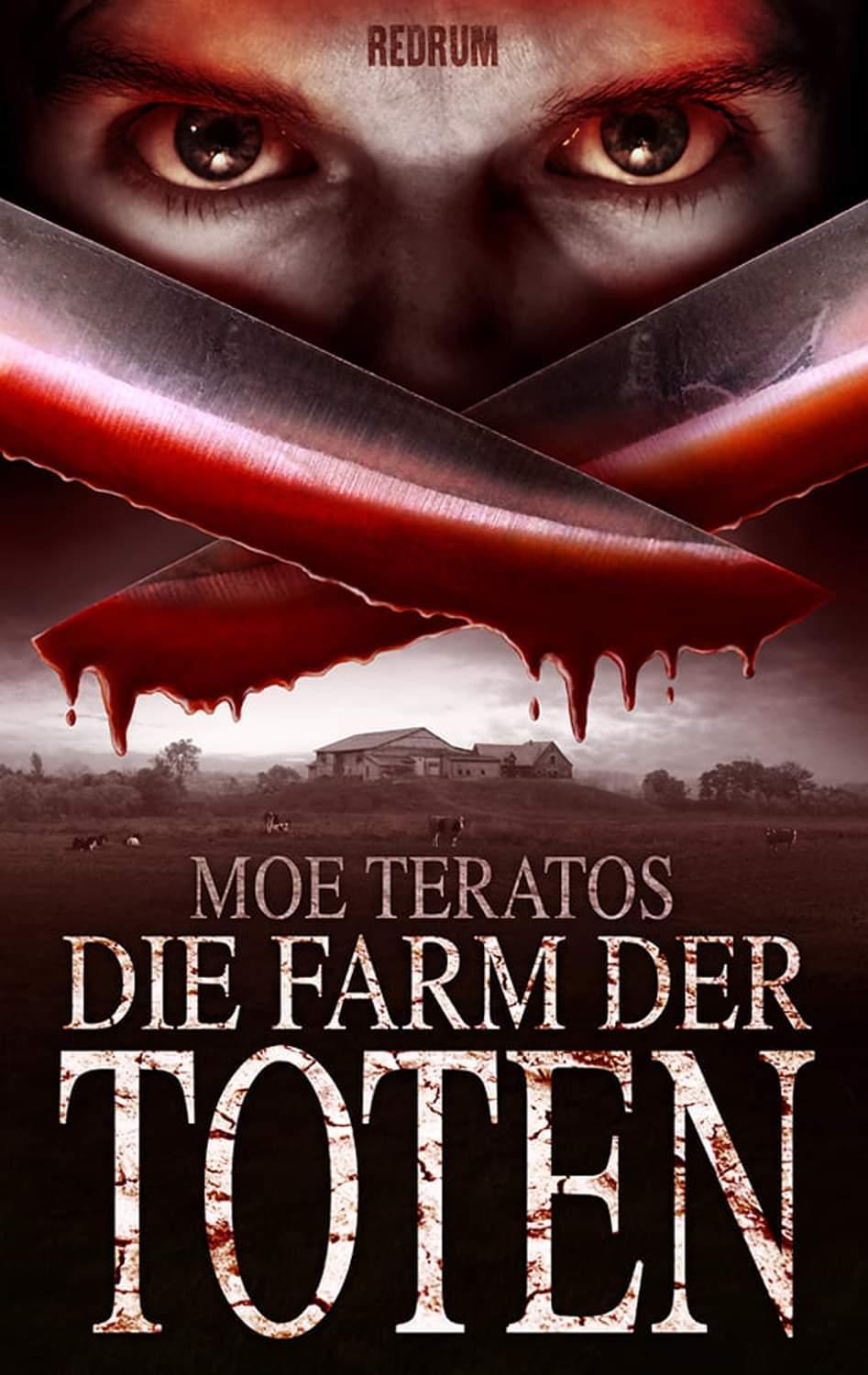 Cover: 9783959579407 | Die Farm der Toten | Moe Teratos | Taschenbuch | Deutsch | 2021