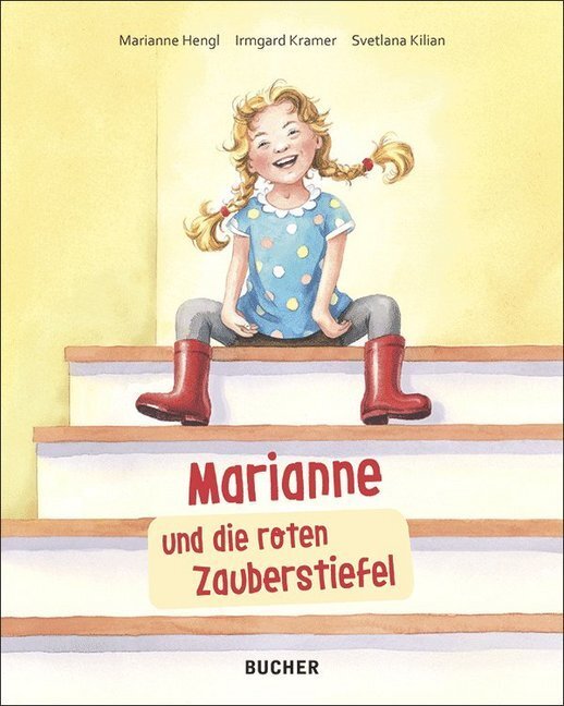 Cover: 9783990184745 | Marianne und die roten Zauberstiefel | Marianne Hengl (u. a.) | Buch