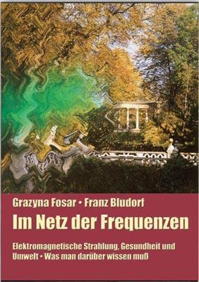 Cover: 9783895392375 | Im Netz der Frequenzen | Grazyna Fosar (u. a.) | Buch | 192 S. | 2024