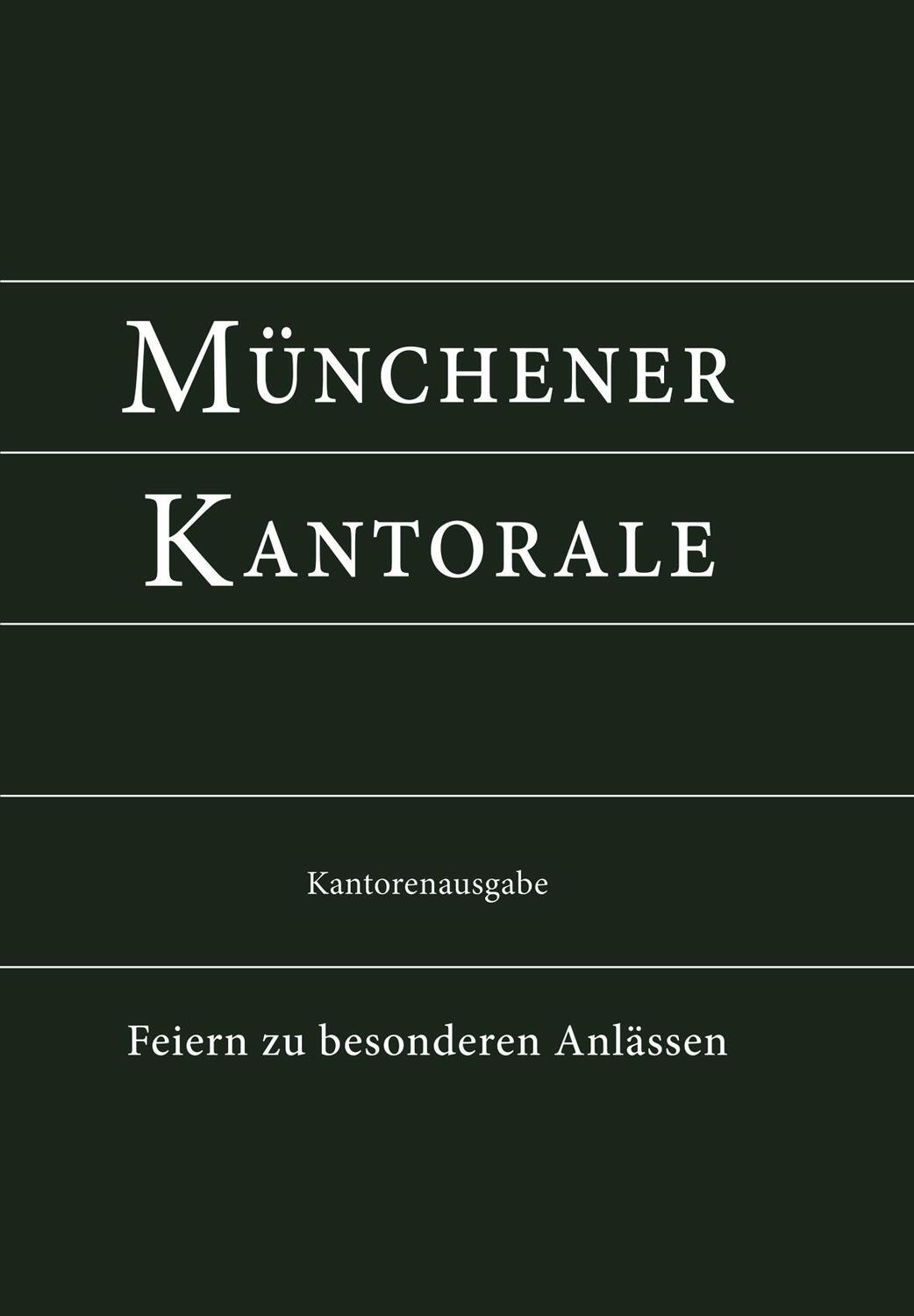 Cover: 9783943135497 | Münchener Kantorale: Feiern zu besonderen Anlässen (Band F)....