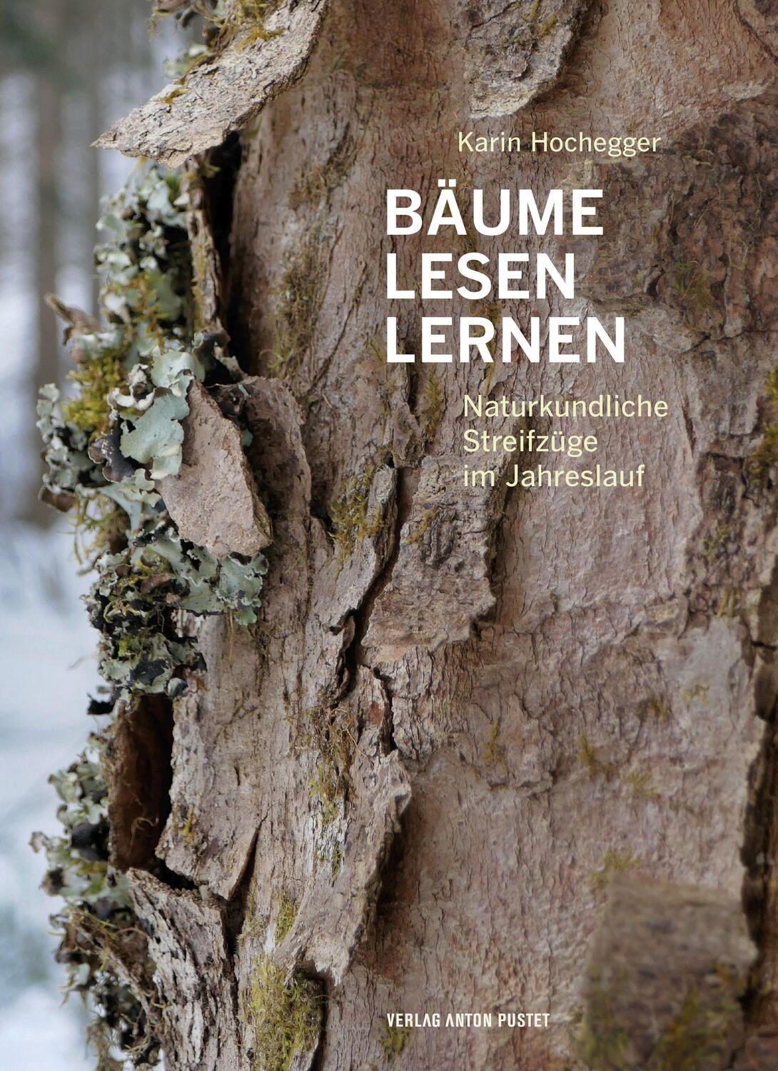 Cover: 9783702510169 | Bäume lesen lernen | Naturkundliche Streifzüge im Jahreslauf | Buch