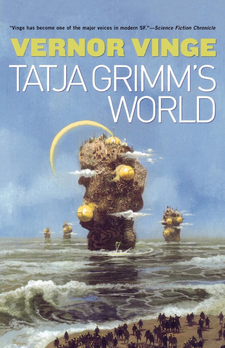 Cover: 9780765308856 | Tatja Grimm's World | Vernor Vinge | Taschenbuch | Paperback | 2006