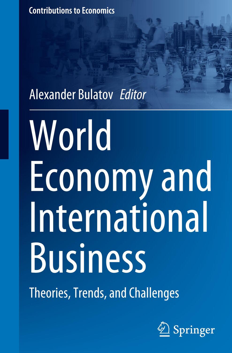 Cover: 9783031203275 | World Economy and International Business | Alexander Bulatov | Buch