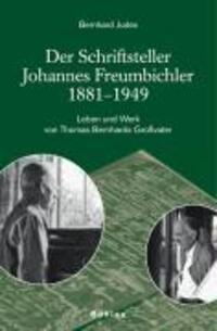 Cover: 9783205775317 | Der Schriftsteller Johannes Freumbichler | Bernhard Judex | Buch