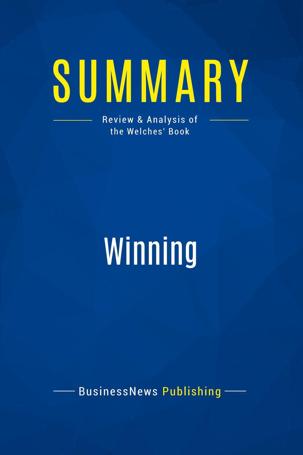 Cover: 9782511046043 | Summary: Winning | Review and Analysis of the Welches' Book | Buch
