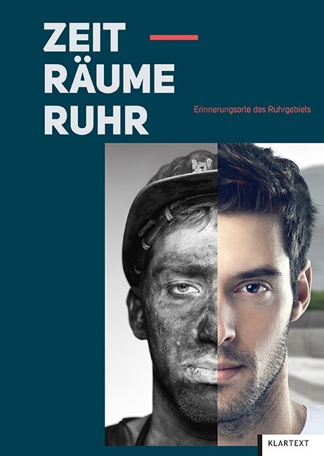 Cover: 9783837519280 | Zeit-Räume Ruhr | Erinnerungsorte des Ruhrgebiets | Berger (u. a.)