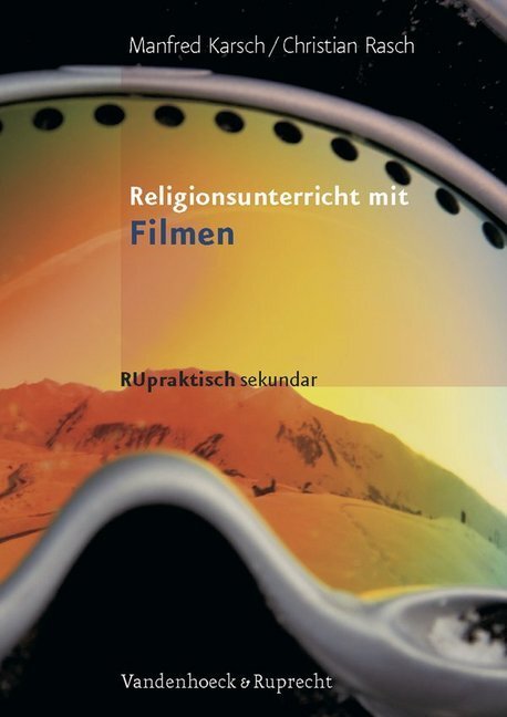Cover: 9783525610220 | Religionsunterricht mit Filmen | Manfred/Rasch, Christian Karsch