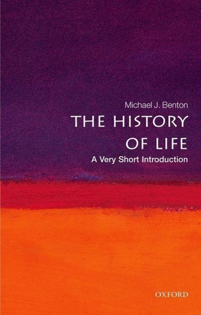 Cover: 9780199226320 | The History of Life: A Very Short Introduction | Michael J Benton