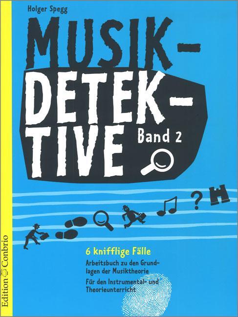 Cover: 9783905847819 | Musikdetektive Band 2 | Holger Spegg | Broschüre | Deutsch | 2012